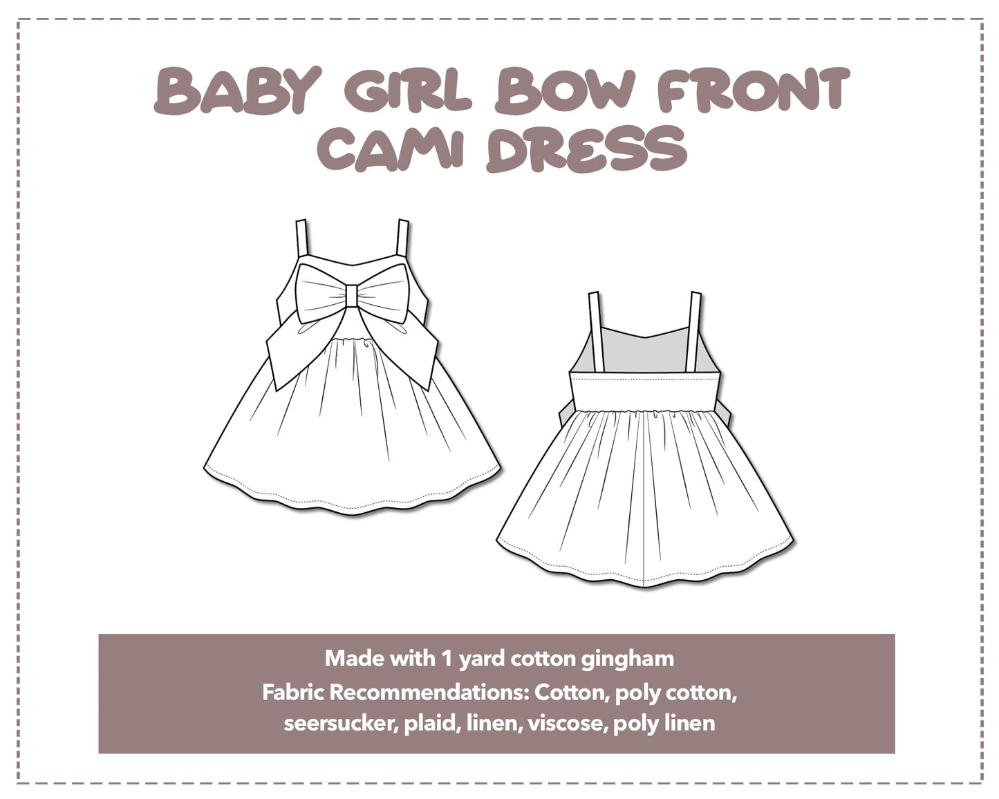 Illustration and detailed description for Baby Girl Bow Front Cami Dress sewing pattern.