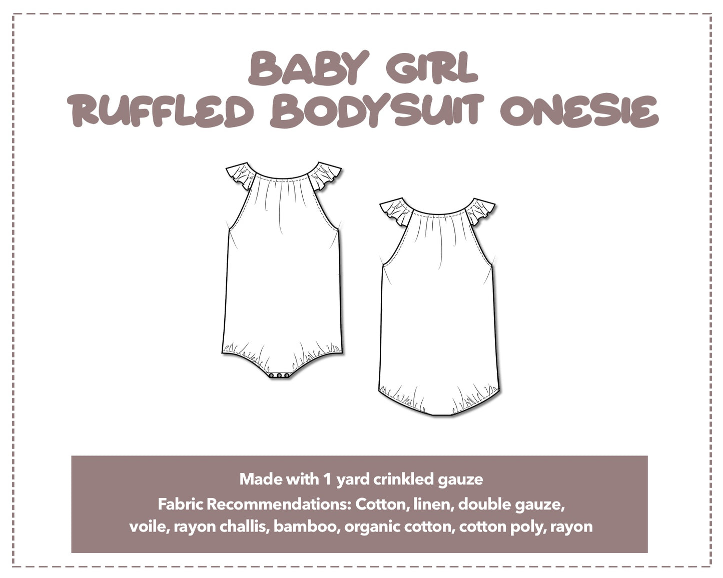 Illustration and detailed description for Baby Girl Ruffled Bodysuit Onesie sewing pattern.