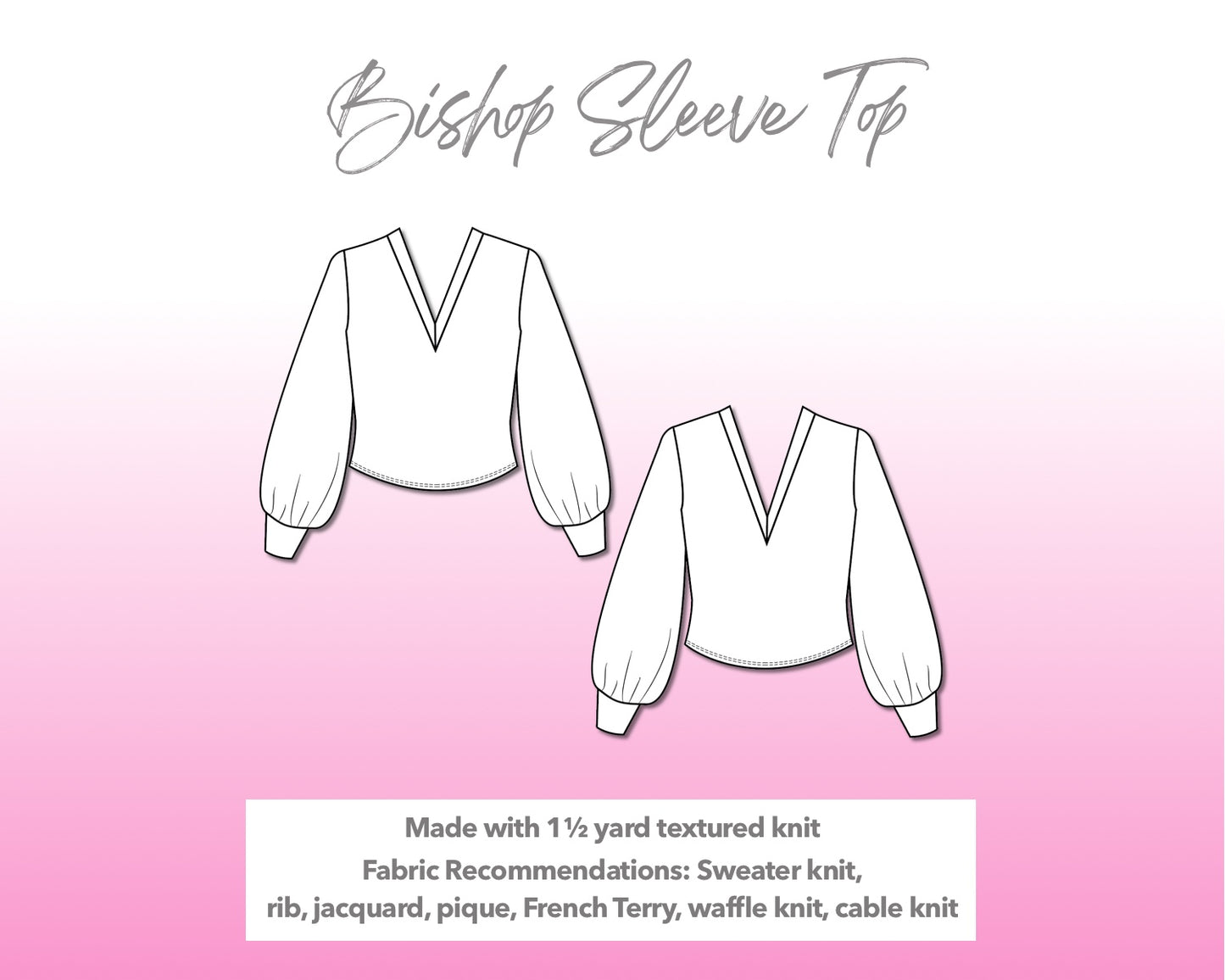 Illustration and detailed description for Bishop Sleeve Top sewing pattern.