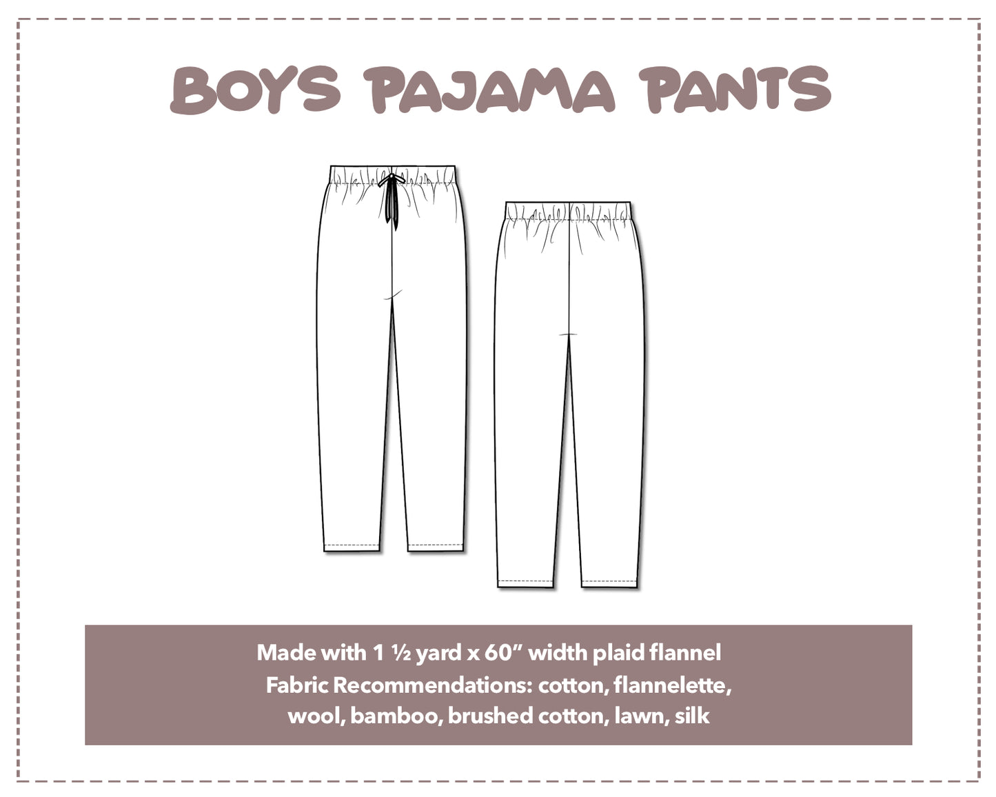 Illustration and detailed description for Boys Pajama Pants sewing pattern.