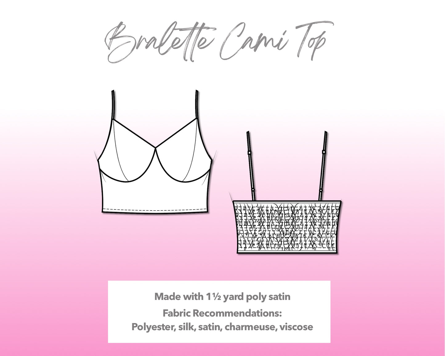 Illustration and detailed description for Bralette Cami Top sewing pattern.