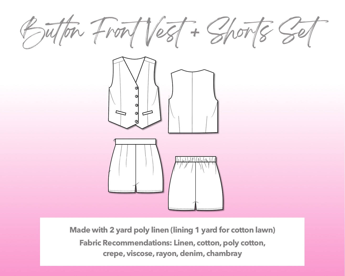 Illustration and detailed description for Button Front Vest and Short Set sewing pattern.