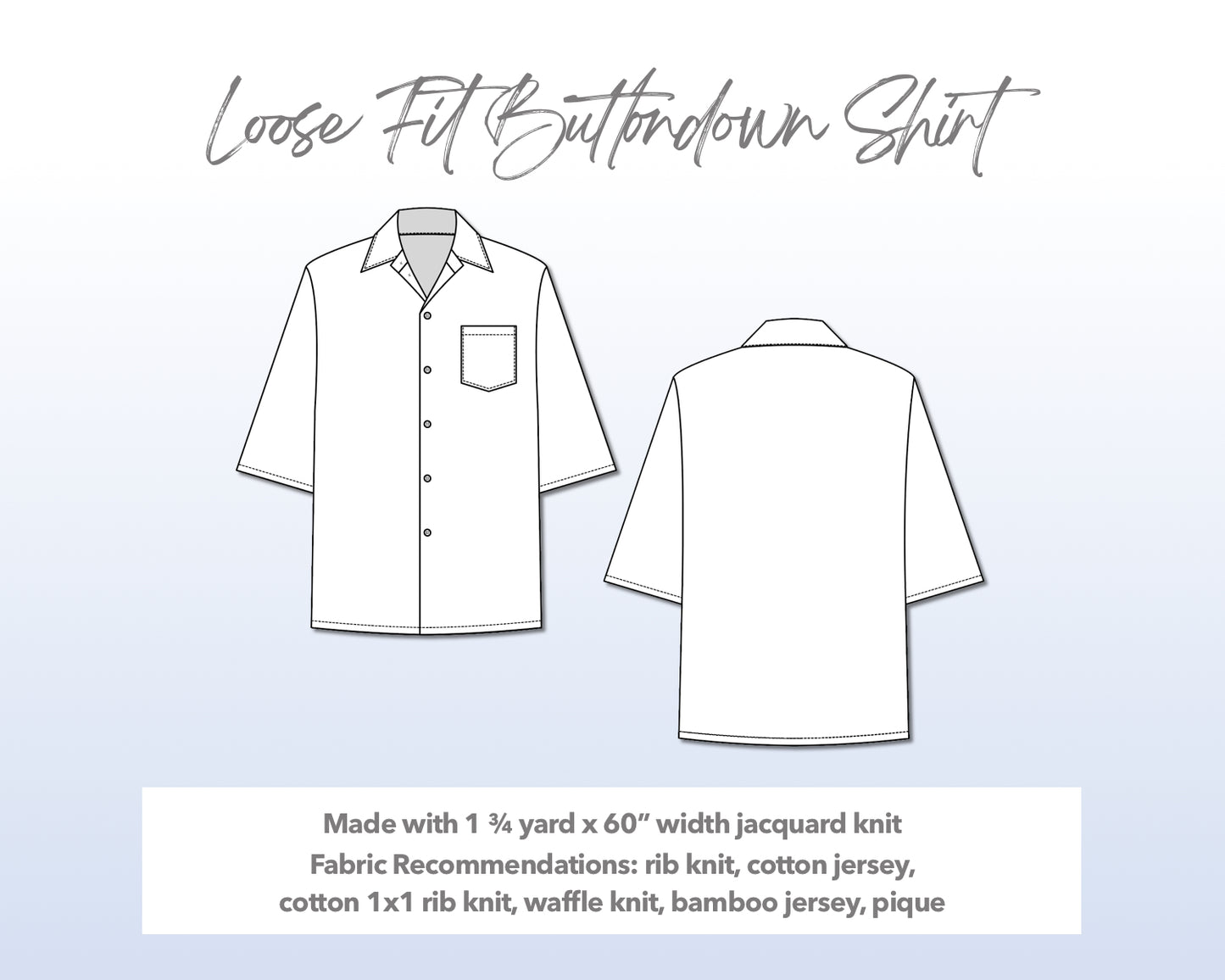 Illustration and detailed description for Drop Shoulder Loose Fit Button Down Shirt sewing pattern.