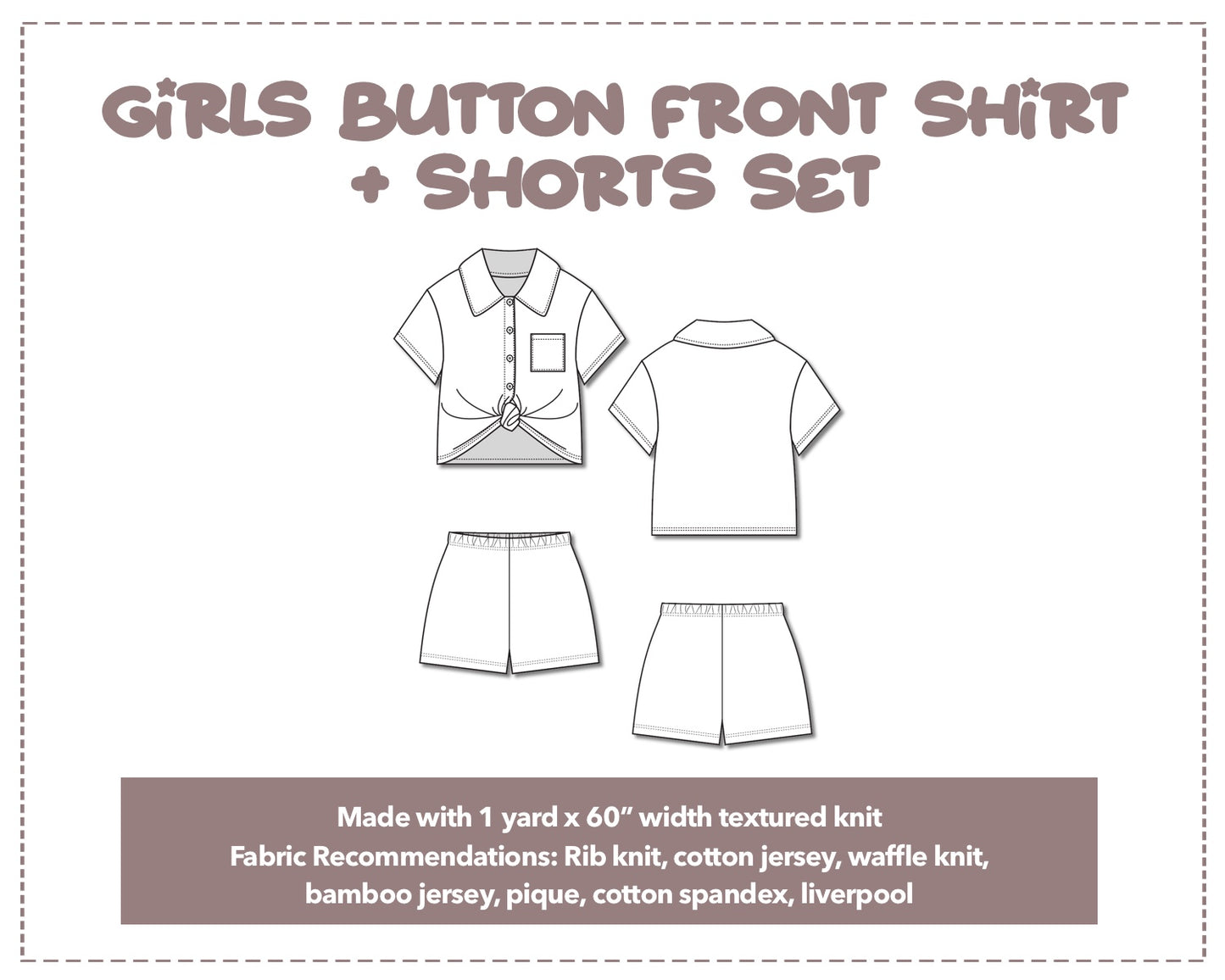 Illustration and detailed description for Girls Button Front Shirt and Shorts Set sewing pattern.