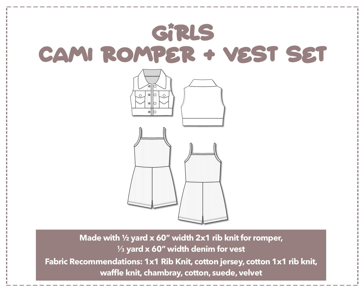Illustration and detailed description for Girls Cami Romper And Vest Set sewing pattern.