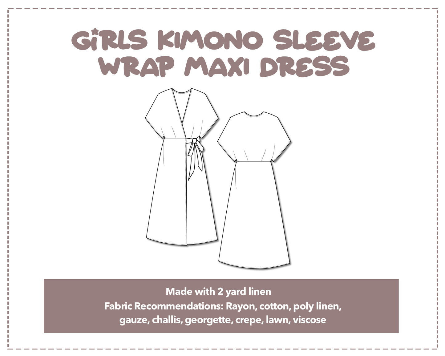 Illustration and detailed description for Girls Kimono Sleeve Wrap Maxi Dress sewing pattern.