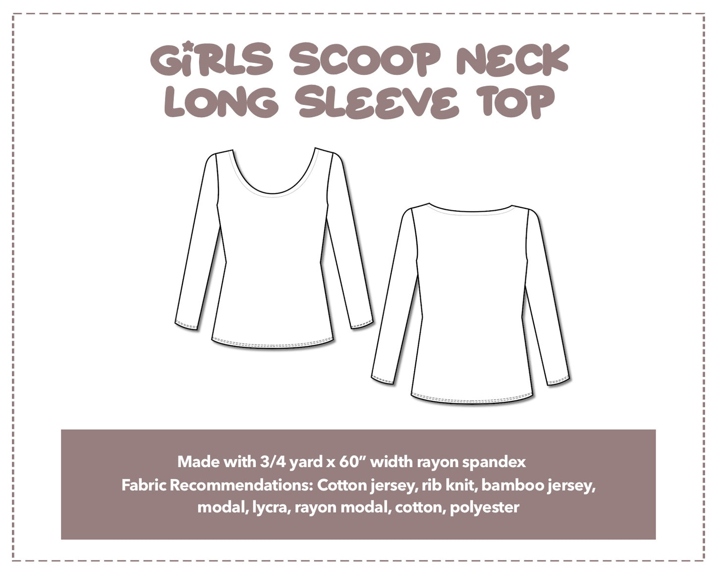 Illustration and detailed description for Girls Scoop Neck Long Sleeve Top sewing pattern.