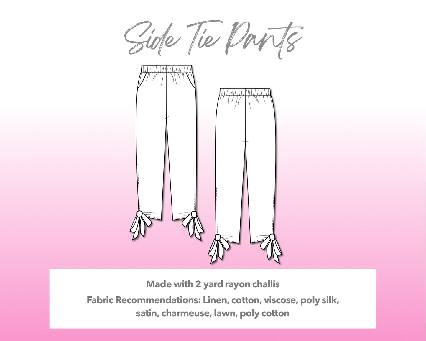 Illustration and detailed description for Side Tie Pants sewing pattern.