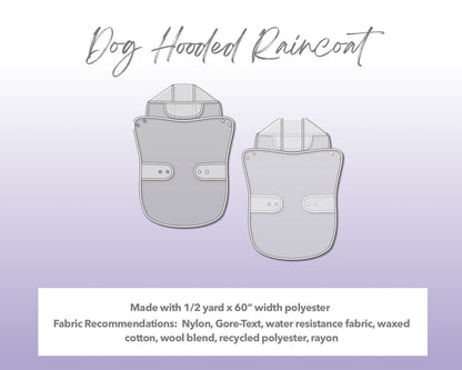 Illustration and detailed description for Dog Hooded Raincoat sewing pattern. Made with ½ yard x 60” width polyester. Other Fabric Recommendations: nylon, Gore-Tex, water resistance fabric, waxed cotton, wool blend, recycled polyester, rayon