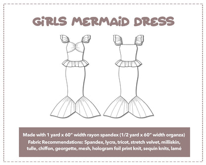 Illustration and detailed description for Girls Mermaid Dress sewing pattern. Made with 1 yard x 60” width rayon spandex and ½ yard x 60” width organza. Other Fabric Recommendations: Spandex, lycra, tricot, stretch velvet, milliskin, tulle, chiffon, georgette, mesh, hologram foil print knit, sequin knits, lamé.