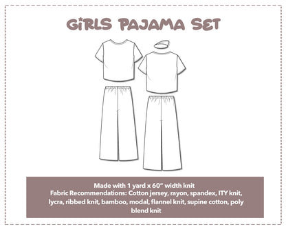Illustration and detailed description for Girls Pajama Set sewing pattern. Made with 1 yard x 60” width knit. Other Fabric Recommendations: Cotton jersey, rayon, spandex, ITY knit, lycra, ribbed knit, bamboo, modal, flannel knit, supine cotton, poly blend knit.