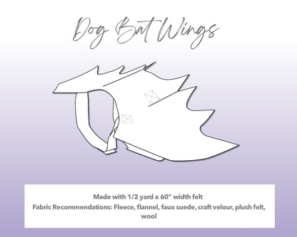 Illustration and detailed description for Halloween Dog Bat Wings sewing pattern. Made with ½ yard x 60” width felt. Fabric Recommendations: fleece, flannel, faux suede, craft velour, plush felt, wool.