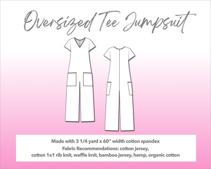 Illustration and detailed description for Oversized Knit Tee Jumpsuit sewing pattern. Made with 3¼ yard x 60” width cotton spandex. Other Fabric Recommendations: cotton jersey, cotton 1x1 rib knit, waffle knit, bamboo jersey, hemp, organic cotton.