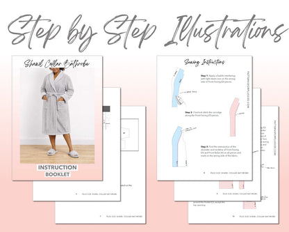 Plus Size Shawl Collar Bathrobe sewing pattern instruction booklet showing step by step illustrations to make the garment.