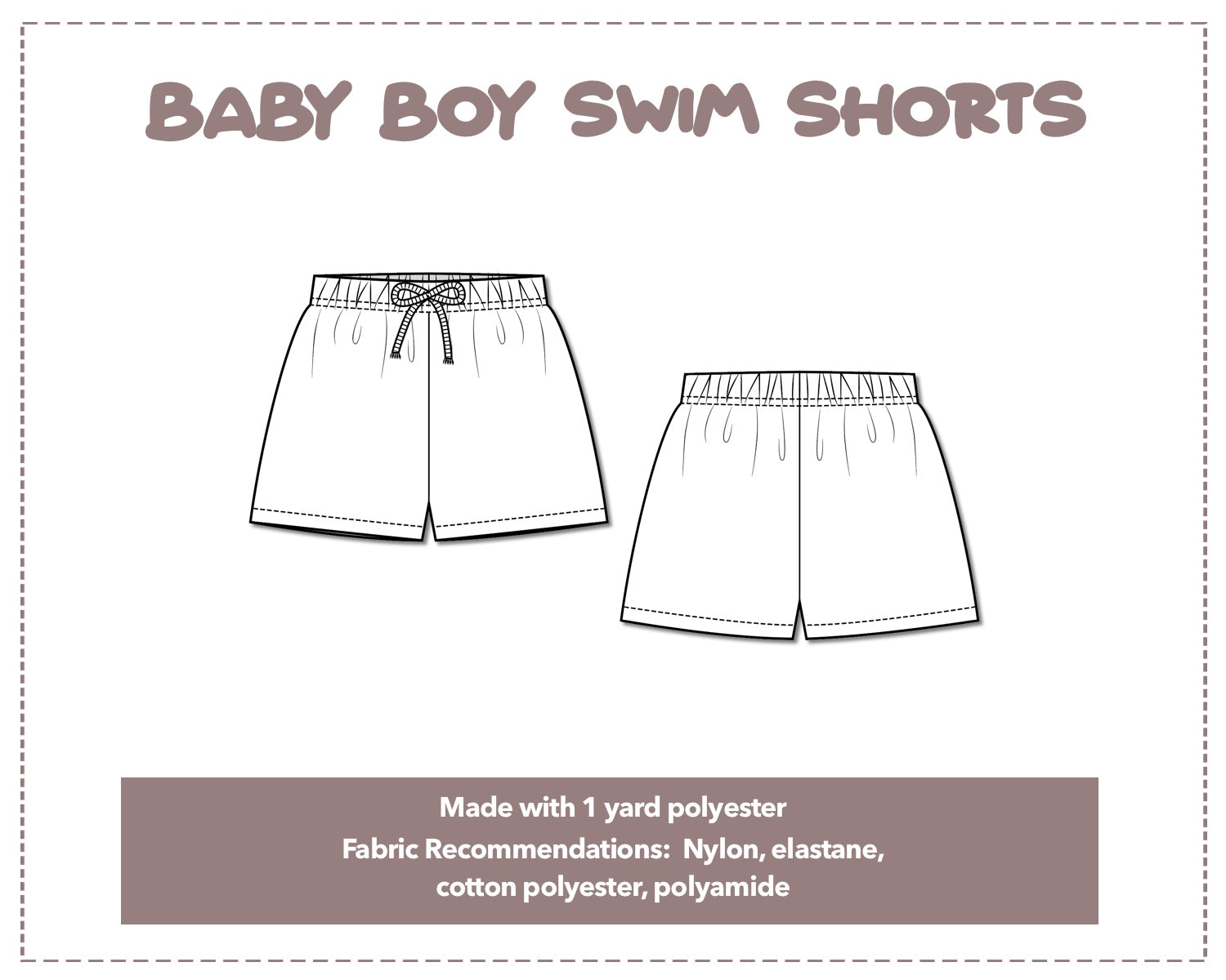 Illustration and detailed description for Baby Boy Swim Shorts sewing pattern.