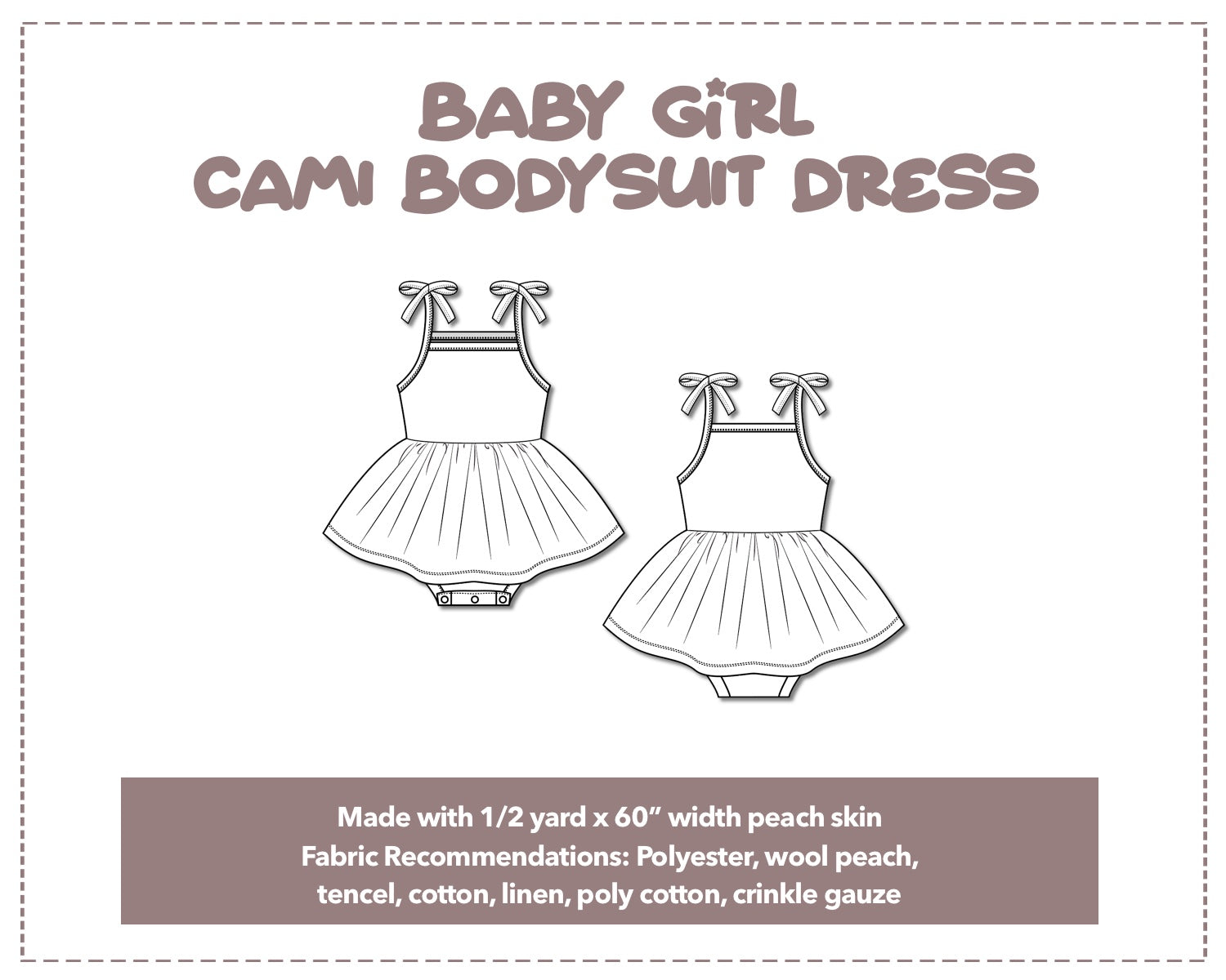 Illustration and detailed description for Baby Girl Cami Bodysuit Dress sewing pattern.