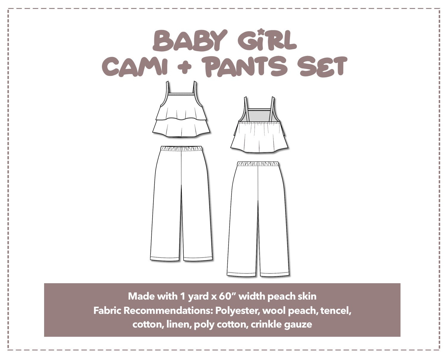 Illustration and detailed description for Baby Girl Ruffle Hem Cami Top and Wide Leg Pants Set sewing pattern.