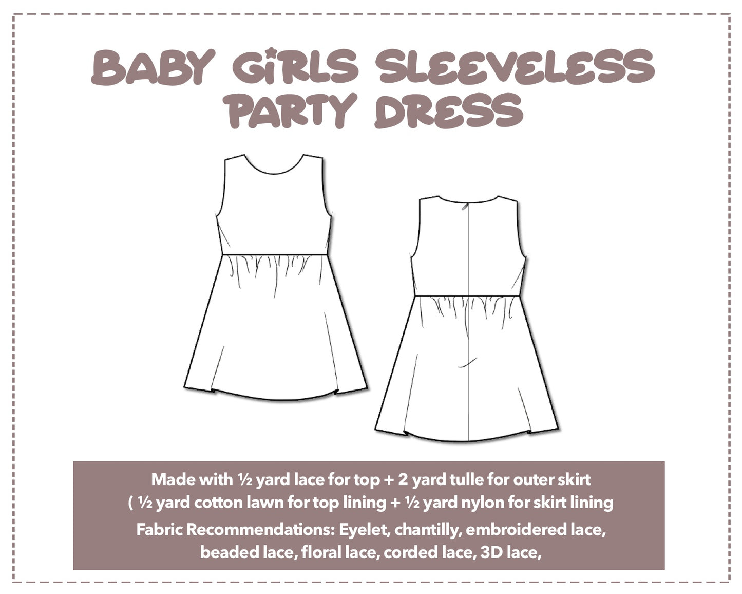 Illustration and detailed description for Baby Girl Sleeveless Party Dress sewing pattern.