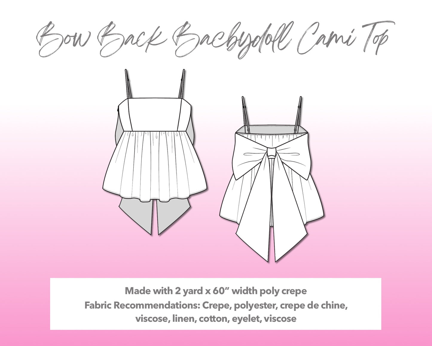 Illustration and detailed description for Bow Back Babydoll Cami Top sewing pattern.