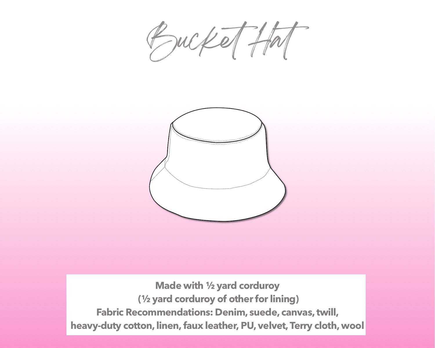 Illustration and detailed description for Bucket Hat sewing pattern.