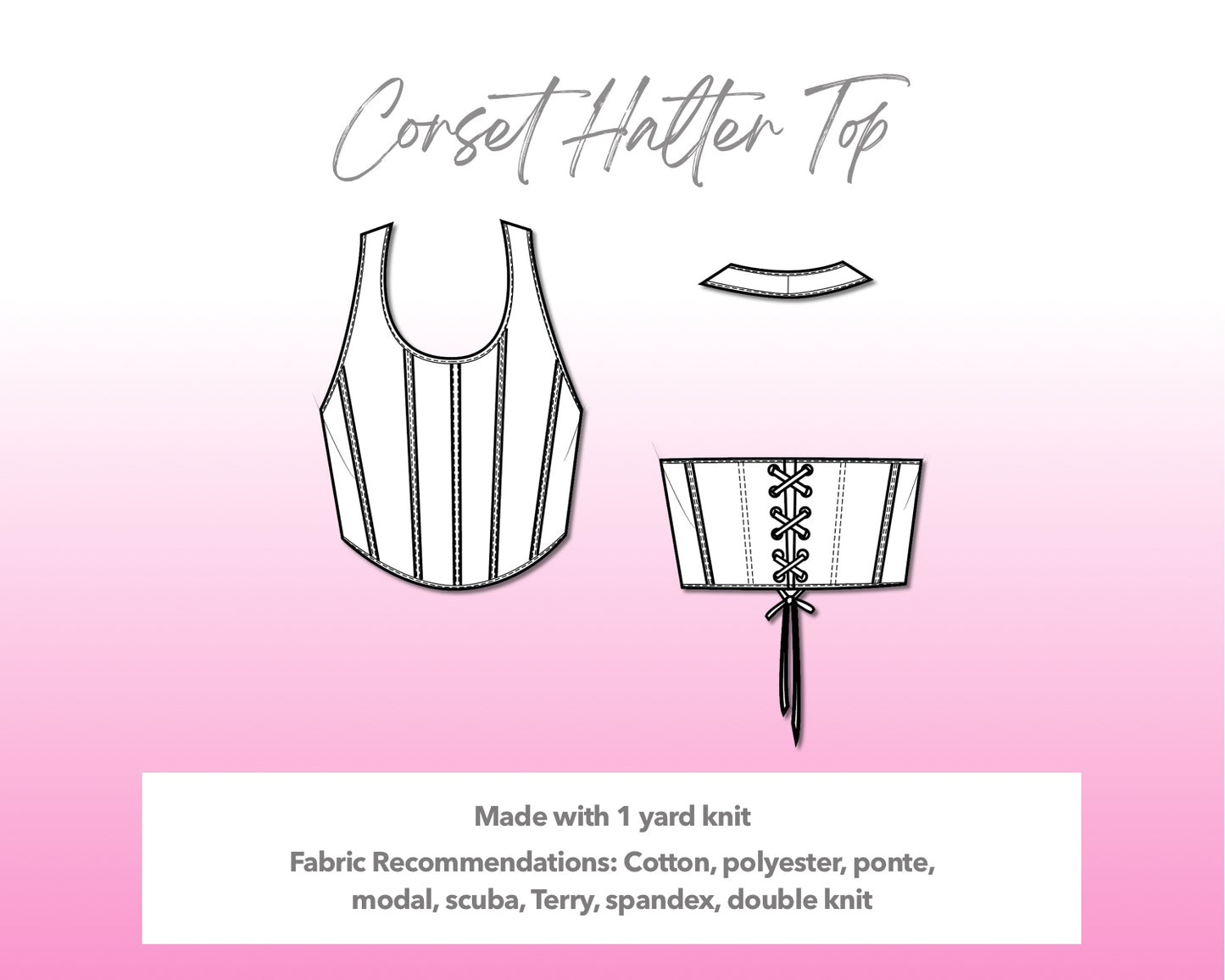 Illustration and detailed description for Corset Halter Top sewing pattern.