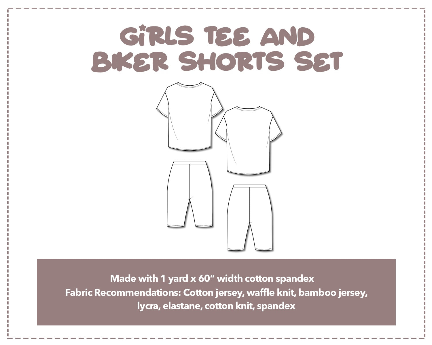 Illustration and detailed description for Girls Tee and Biker Shorts sewing pattern.