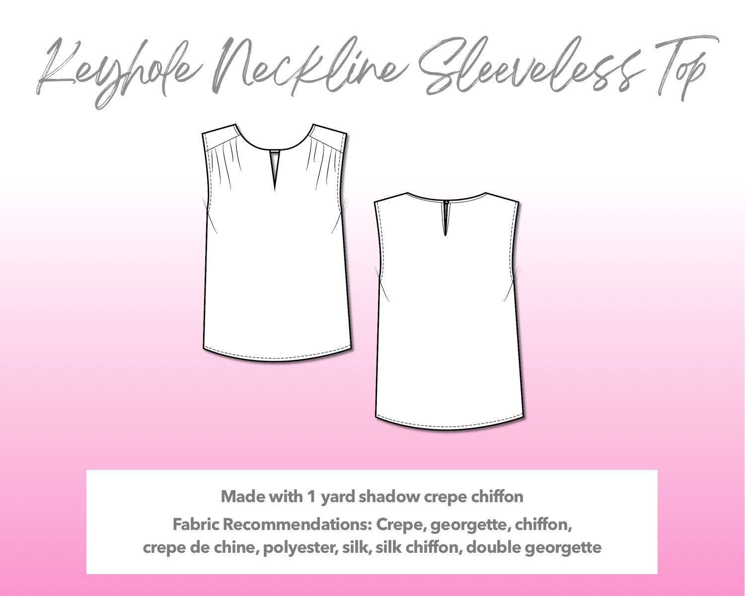 Illustration and detailed description for Keyhole Neckline Sleeveless Top sewing pattern.