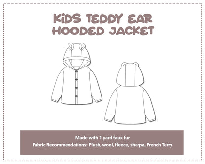 Illustration and detailed description for Kids Teddy Ear Hooded Jacket sewing pattern. Made with 1 yard faux fur. Other Fabric Recommendations: plush, wool, fleece, sherpa, French Terry
