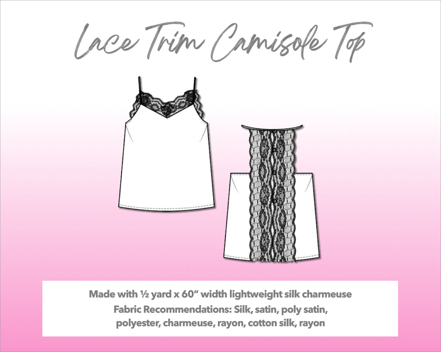 Illustration and detailed description for Lace Trim Camisole Top sewing pattern.