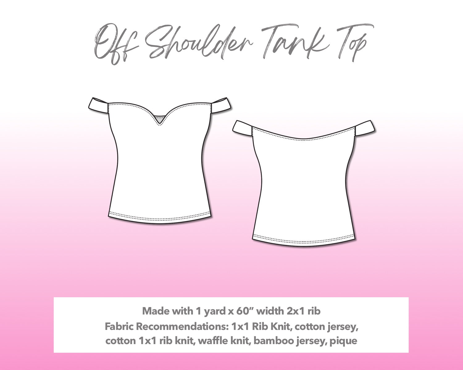 Illustration and detailed description for Off Shoulder Tank Top sewing pattern.