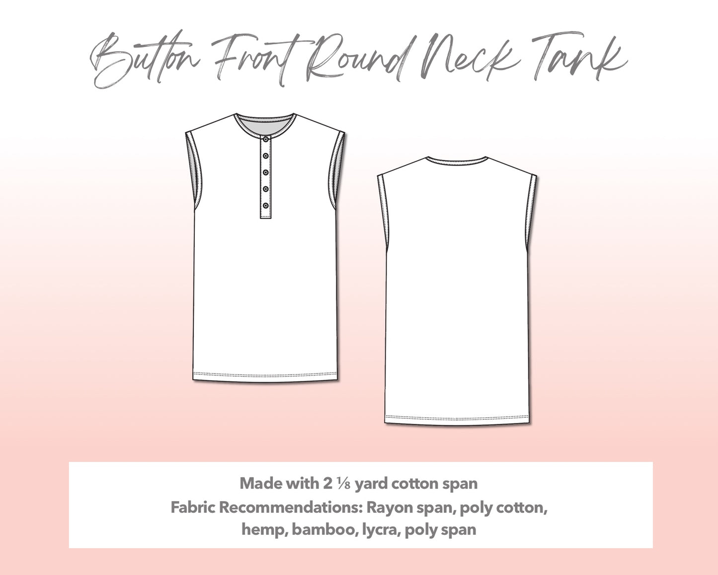 Illustration and detailed description for Plus Size Button Front Round Neck Tank Top sewing pattern.