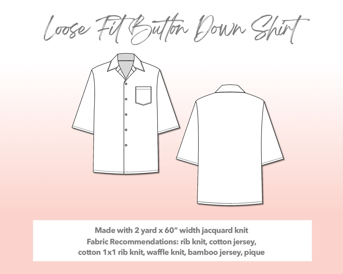 Illustration and detailed description for Plus Size Drop Shoulder Loose Fit Button Down Shirt sewing pattern. Made with 2 yard x 60” width jacquard knit. Other Fabric Recommendations: rib knit, cotton jersey, cotton 1x1 rib knit, waffle knit, bamboo jersey, pique.
