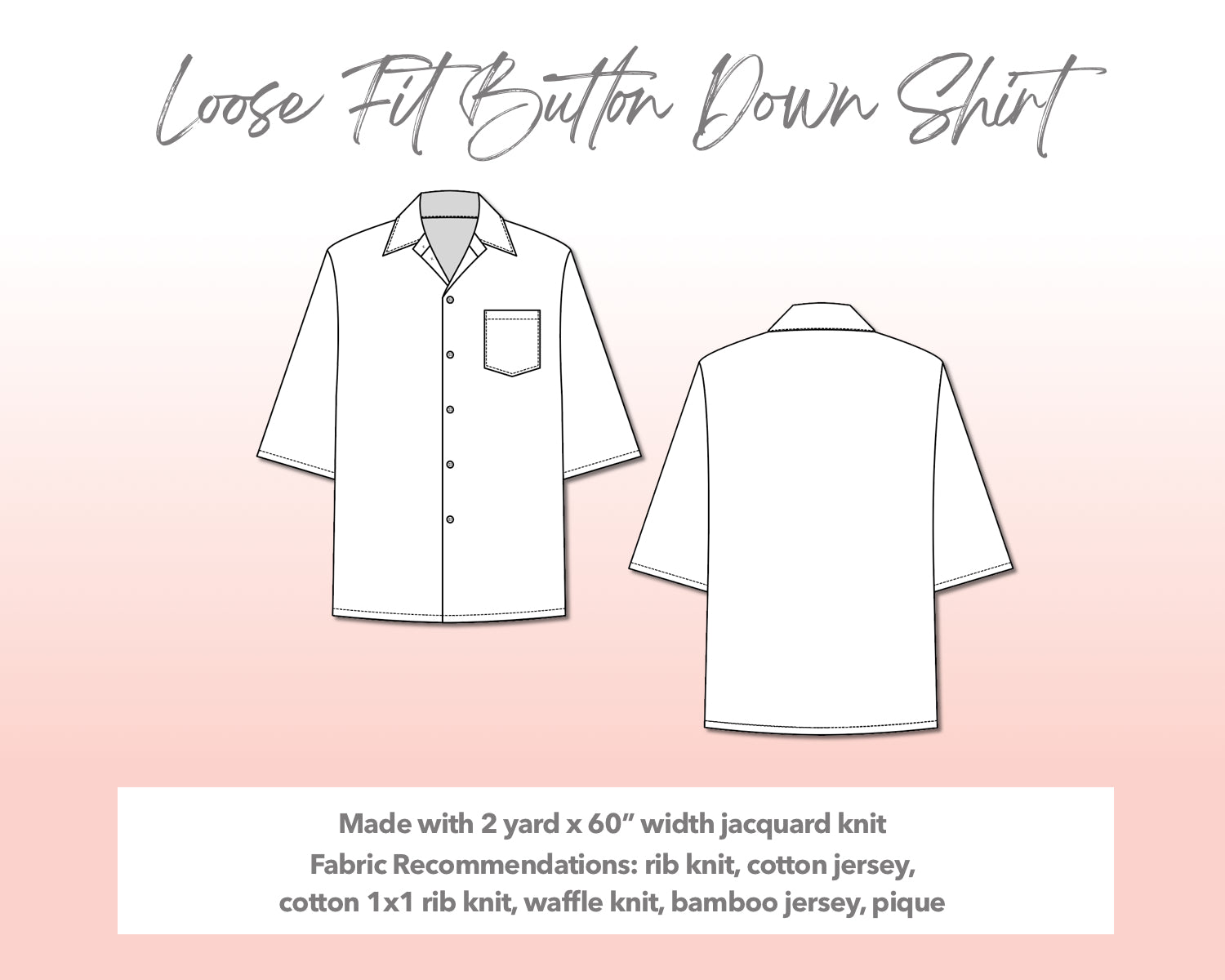 Illustration and detailed description for Plus Size Drop Shoulder Loose Fit Button Down Shirt sewing pattern. Made with 2 yard x 60” width jacquard knit. Other Fabric Recommendations: rib knit, cotton jersey, cotton 1x1 rib knit, waffle knit, bamboo jersey, pique.