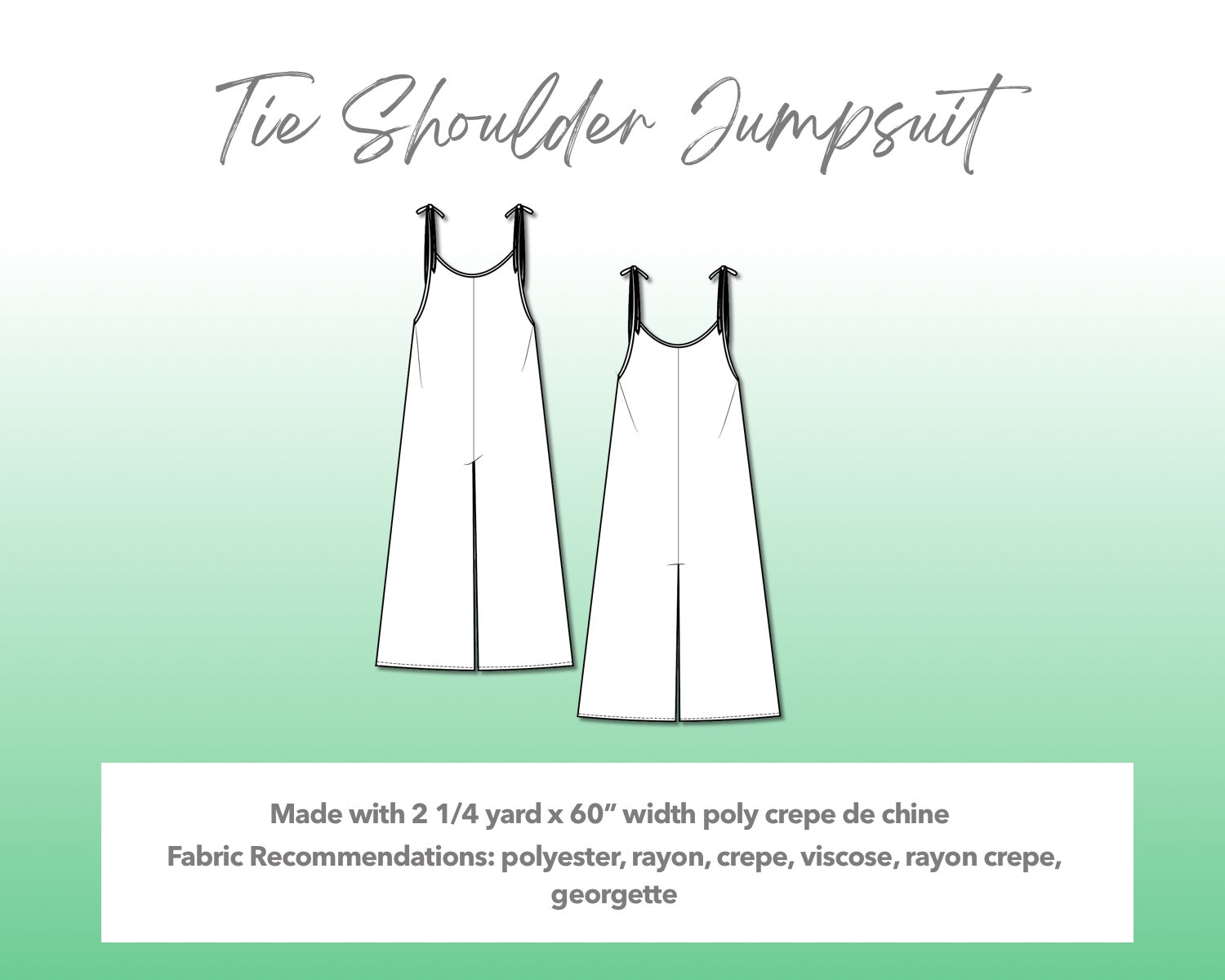 Illustration and detailed description for Teen Girls Tie Shoulder Jumpsuit sewing pattern. Made with 2¼ yard x 60” width poly crepe de chine. Other Fabric Recommendations: polyester, rayon, crepe, viscose, rayon crepe, georgette.