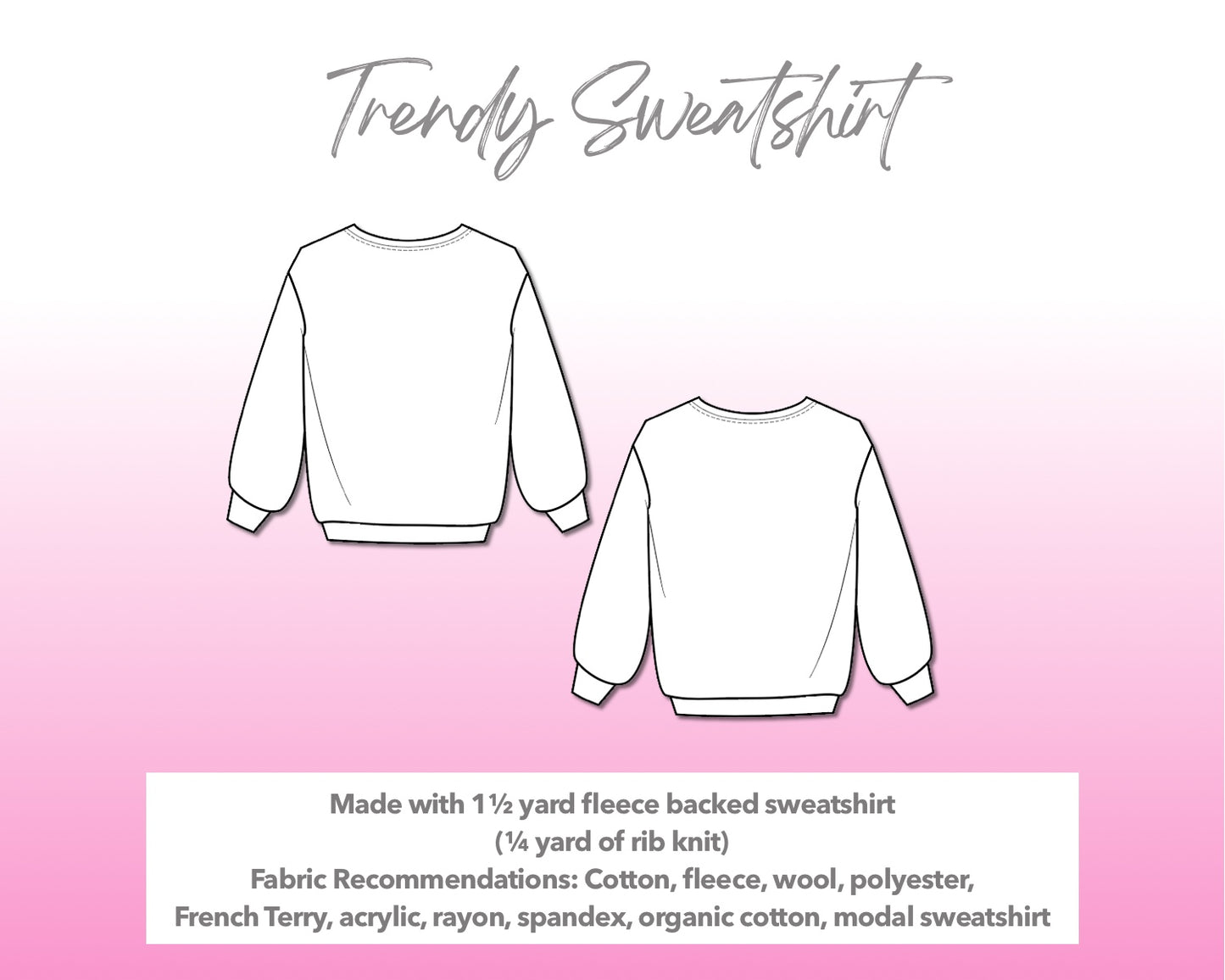 Illustration and detailed description for Trendy Sweatshirt sewing pattern.