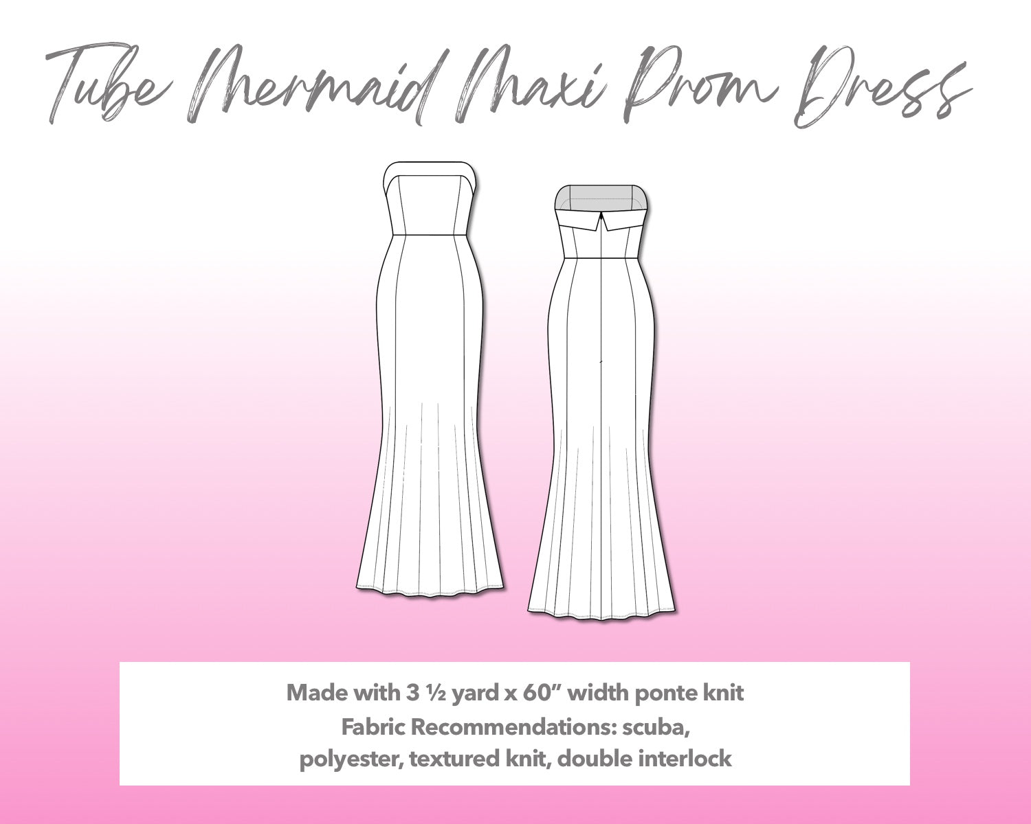 Illustration and detailed description for Tube Mermaid Maxi Prom Dress sewing pattern.