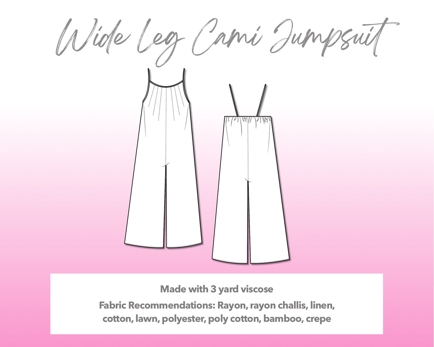 Illustration and detailed description for Wide Leg Cami Jumpsuit sewing pattern.